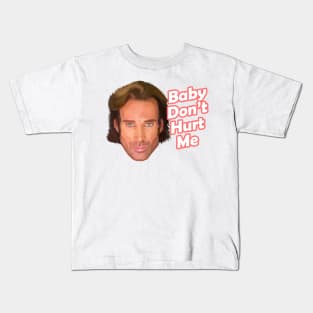 Baby Don’t Hurt Me, Mike O'Hearn funny meme Kids T-Shirt